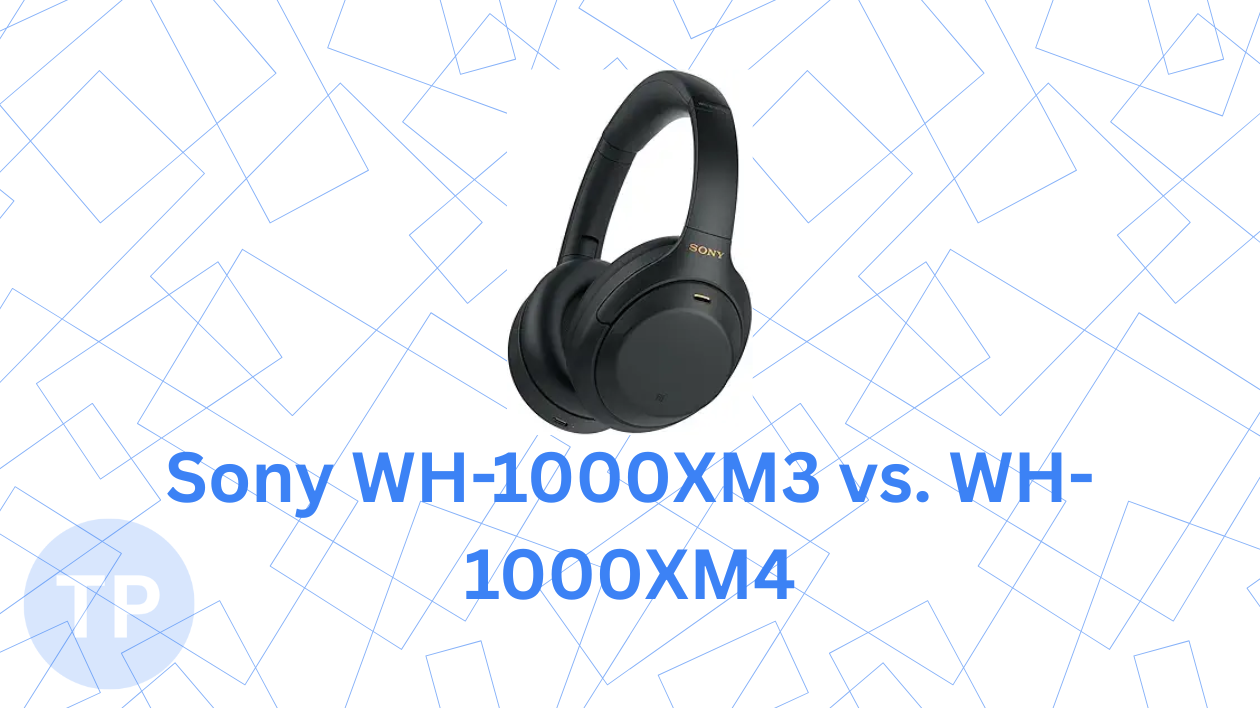 Sony WH-1000XM3 vs. WH-1000XM4: Which ANC Headphones Are Best for Glasses Wearers in 2025?